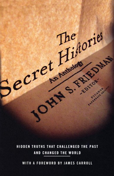 The Secret Histories: Hidden Truths That Challenged the Past and Changed the World cover