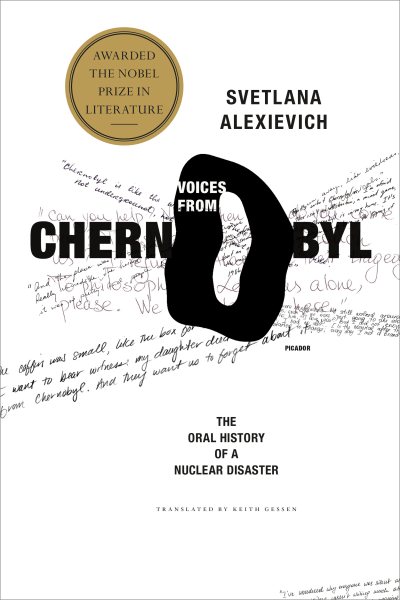 Voices from Chernobyl: The Oral History of a Nuclear Disaster cover