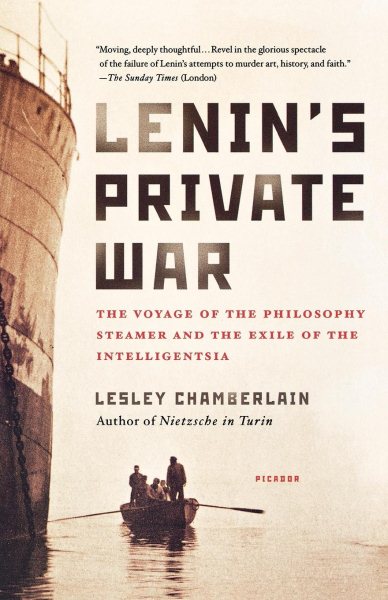Lenin's Private War: The Voyage of the Philosophy Steamer and the Exile of the Intelligentsia cover