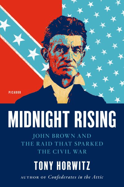 Midnight Rising: John Brown and the Raid That Sparked the Civil War cover