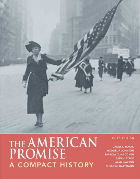 The American Promise: A Compact History: Combined Version (Volumes I & II) cover