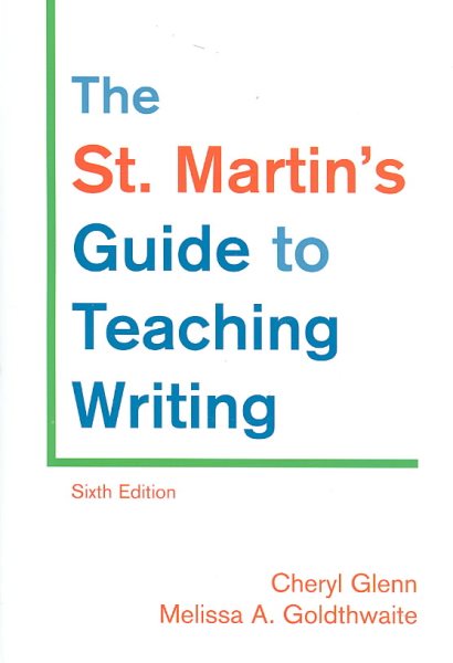 The St. Martin's Guide to Teaching Writing cover