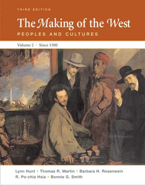 The Making of the West: Peoples and Cultures, Vol. 2: Since 1500 cover