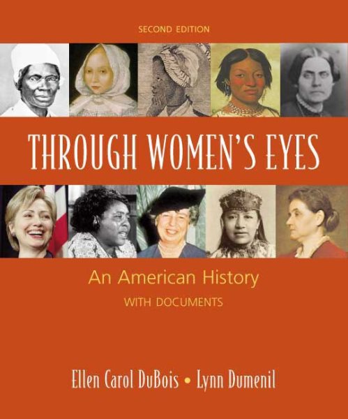 Through Women's Eyes: An American History with Documents: Combined Version (2nd Edition) cover