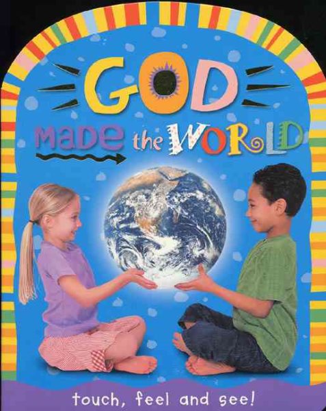 God Made the World (Touch & Feel)