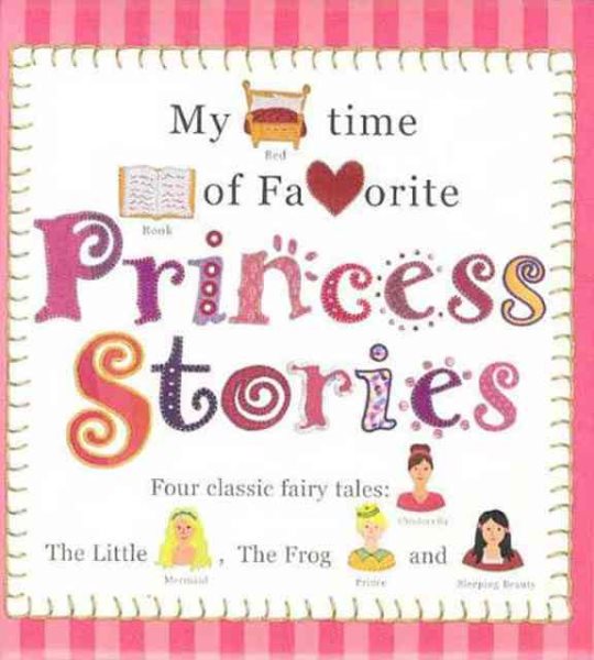 My Bedtime Book of Favorite Princess Stories cover
