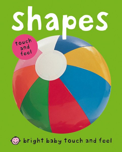 Bright Baby Touch & Feel Shapes (Bright Baby Touch and Feel) cover