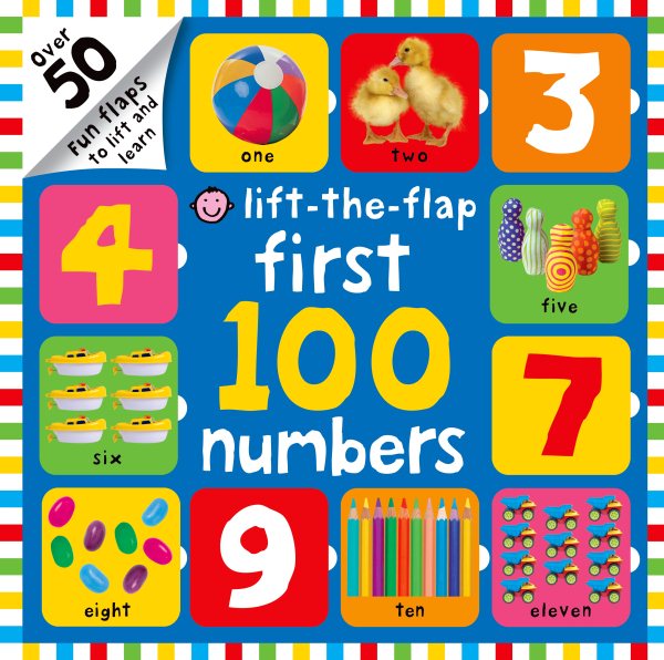 First 100 Lift The Flap Numbers: Over 50 Fun Flaps to Lift and Learn cover