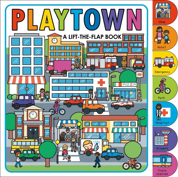 Playtown: A Lift-the-Flap Book cover