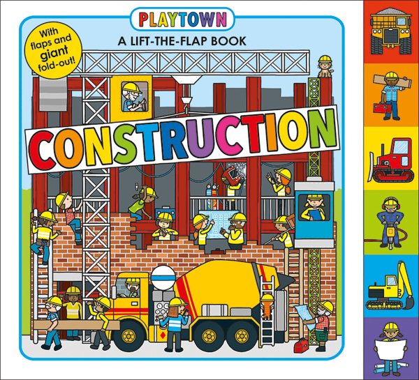 Playtown: Construction: A-Lift-the-Flap-Book cover