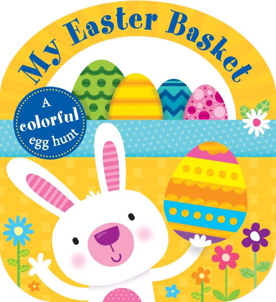 Carry-along Tab Book: My Easter Basket (Lift-the-Flap Tab Books) cover
