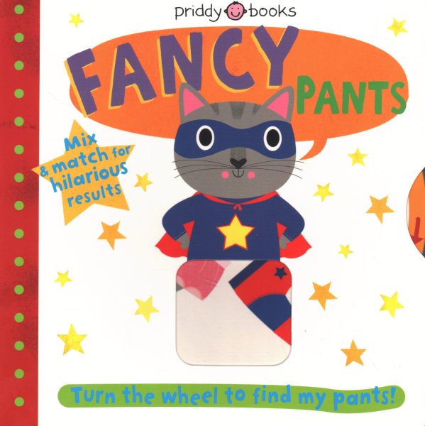Fancy Pants: Turn the wheel to find my pants cover