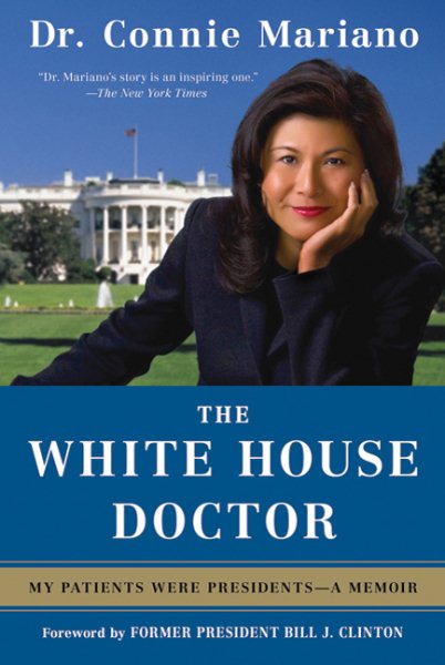 The White House Doctor: My Patients Were Presidents: A Memoir cover