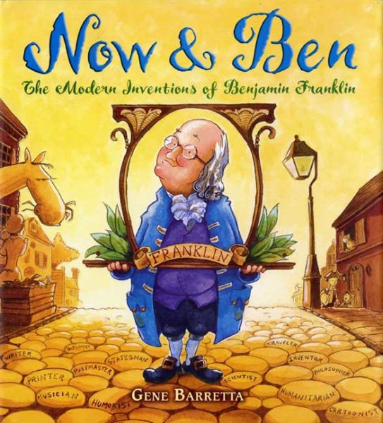 Now & Ben: The Modern Inventions of Benjamin Franklin cover