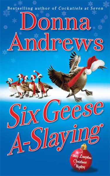 Six Geese A-Slaying: A Meg Langslow Christmas Mystery (Meg Langslow Mysteries) cover