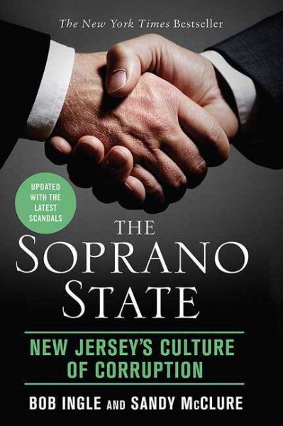 The Soprano State: New Jersey's Culture of Corruption cover