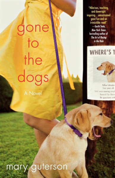 Gone to the Dogs: A Novel cover