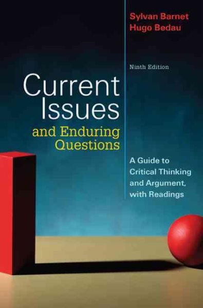 Current Issues and Enduring Questions: A Guide to Critical Thinking and Argument, with Readings