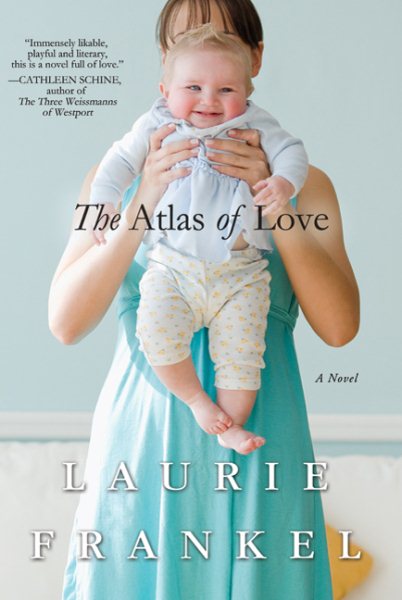 The Atlas of Love: A Novel cover