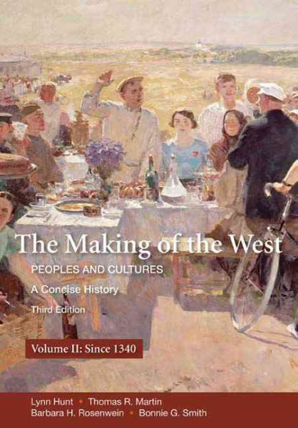 The Making of the West : Peoples and Cultures- A Concise History(Volume II) cover