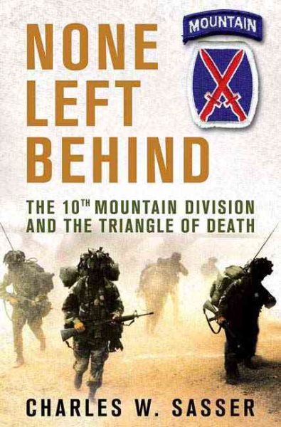 None Left Behind: The 10th Mountain Division and the Triangle of Death cover
