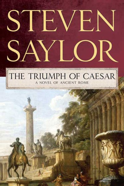 The Triumph of Caesar: A Novel of Ancient Rome (Novels of Ancient Rome, 12) cover