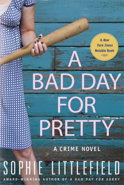 A Bad Day for Pretty (Stella Hardesty Crime Novels) cover