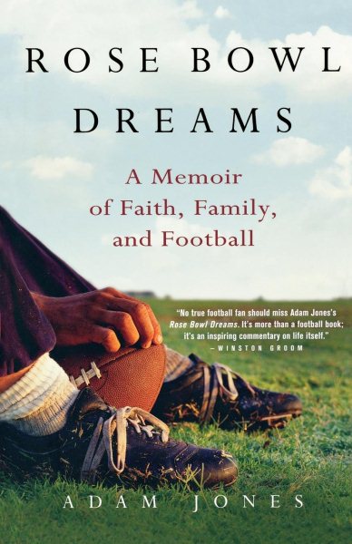 Rose Bowl Dreams: A Memoir of Faith, Family, and Football cover