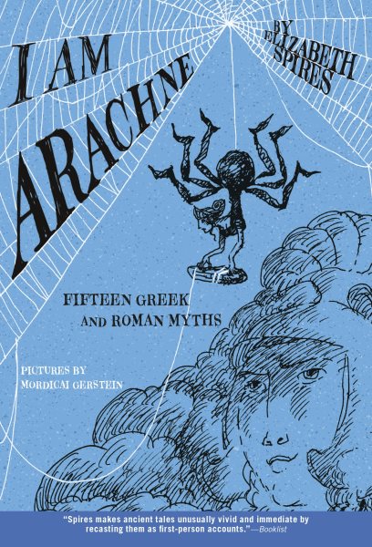 I Am Arachne: Fifteen Greek and Roman Myths cover