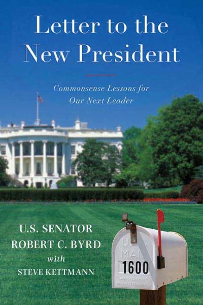 Letter to a New President: Commonsense Lessons for Our Next Leader cover