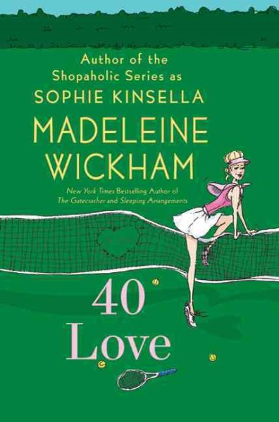 40 Love: A Novel cover