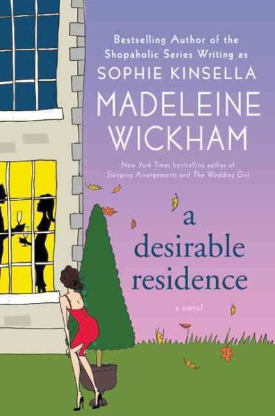 A Desirable Residence: A Novel of Love and Real Estate cover