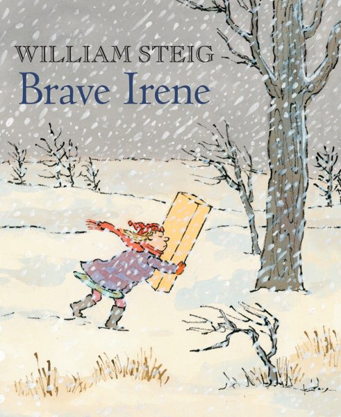 Brave Irene: A Picture Book cover