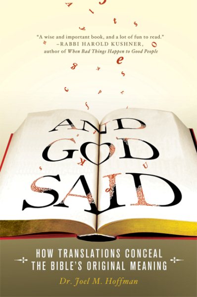 And God Said: How Translations Conceal the Bible's Original Meaning cover