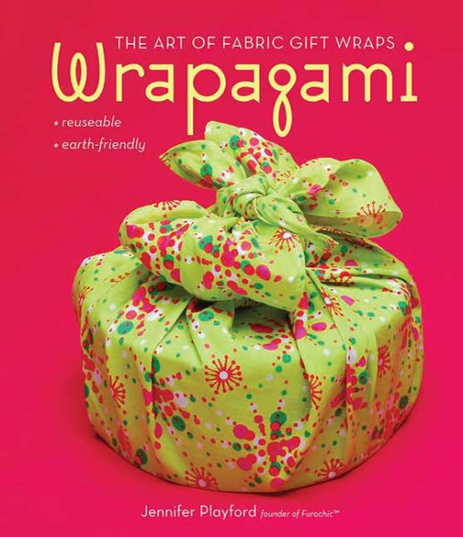 Wrapagami: The Art of Fabric Gift Wraps cover