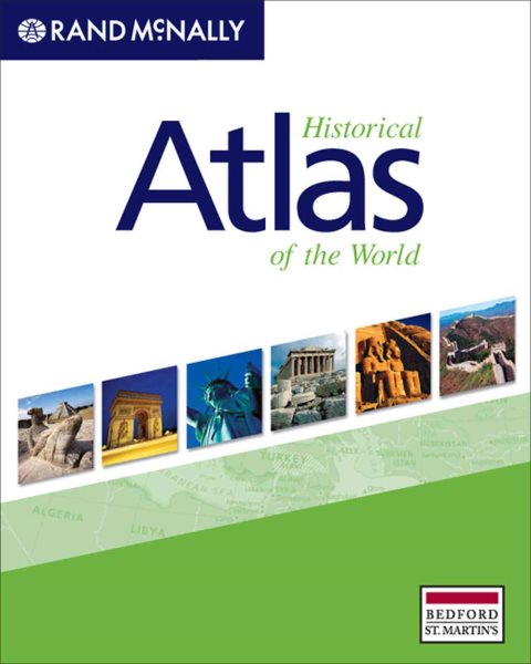 History of World Societies 8e Volume A & Historical Atlas of the World