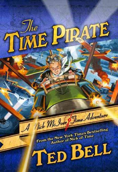 The Time Pirate: A Nick McIver Time Adventure (Nick McIver Adventures Through Time) cover