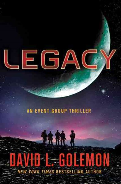 Legacy: An Event Group Thriller (Event Group Thrillers)