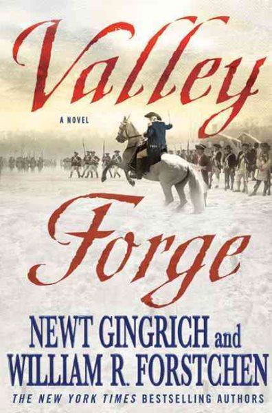 Valley Forge: George Washington and the Crucible of Victory cover