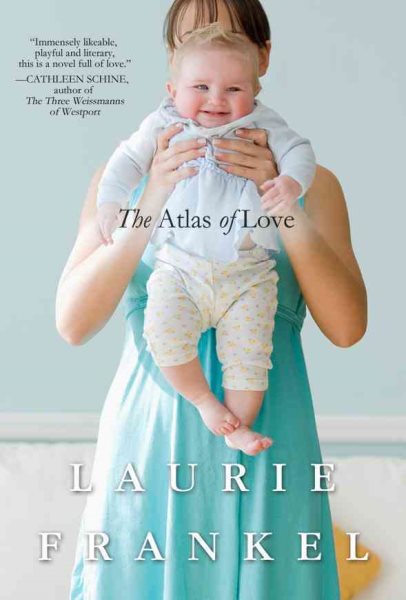 The Atlas of Love: A Novel cover