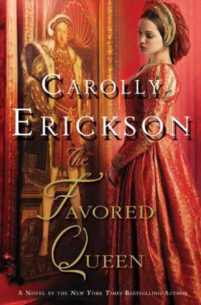 The Favored Queen: A Novel of Henry VIII's Third Wife cover