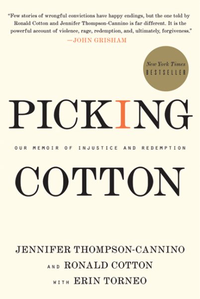 Picking Cotton: Our Memoir of Injustice and Redemption cover