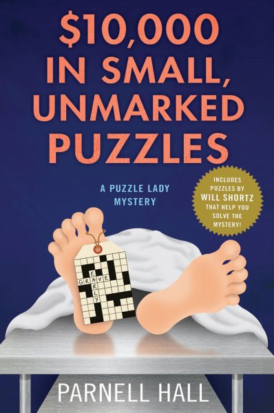 $10,000 in Small, Unmarked Puzzles: A Puzzle Lady Mystery (Puzzle Lady Mysteries) cover