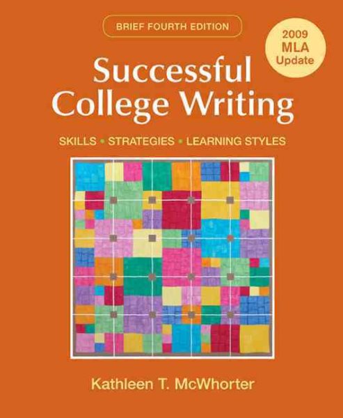 Successful College Writing: Skills/ Strategies/ Learning Styles: 2009 MLA Update cover
