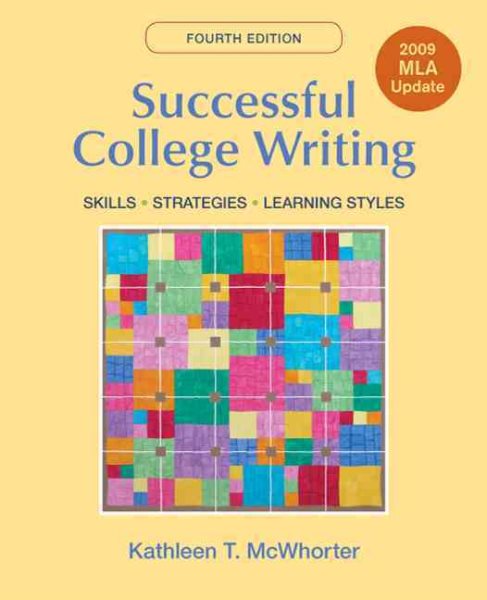 Successful College Writing with 2009 MLA Update: Skills, Strategies, Learning Style