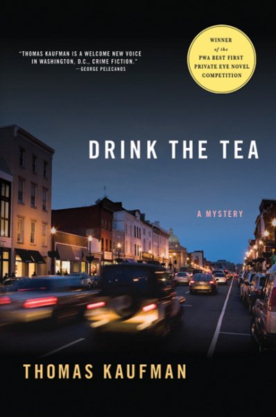 Drink the Tea: A Mystery (Willis Gidney Mysteries) cover