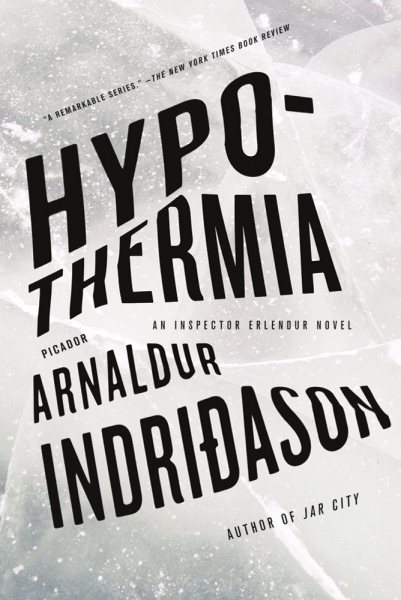 Hypothermia: An Inspector Erlendur Novel (An Inspector Erlendur Series, 6)