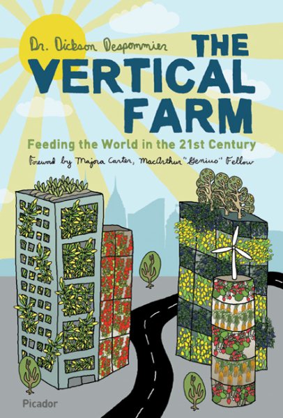 The Vertical Farm: Feeding the World in the 21st Century cover