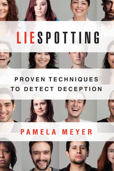 Liespotting: Proven Techniques to Detect Deception cover