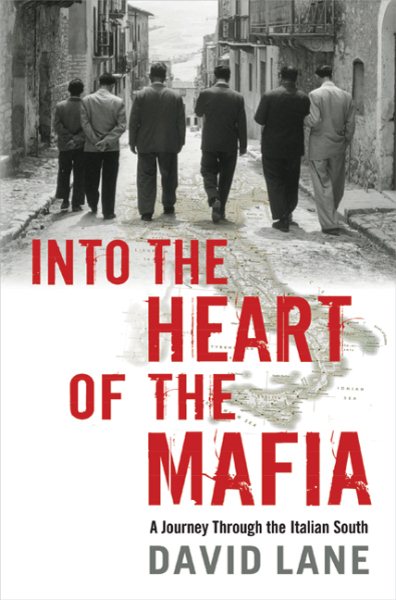 Into the Heart of the Mafia: A Journey Through the Italian South